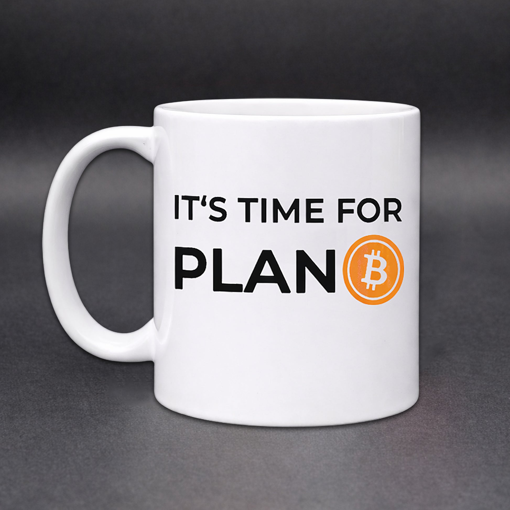 Weiße Bitcoin Tasse mit Schriftzug „It’s Time For PLAN ₿“